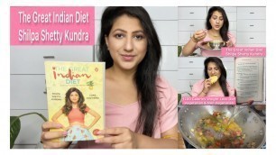 'The Great Indian Diet Plan by Shilpa Shetty | 1200 Calories Indian Diet Chart for Weight Loss'