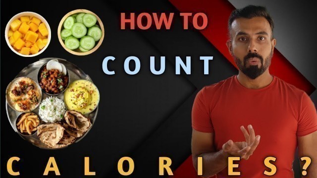 'HOW TO COUNT CALORIES|CALORIE COUNTING|CALORIE COUNTING INDIAN FOOD|CALORIE COUNTING #LIVE_ALIVE'