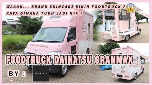 'Mobil Toko Food Truck Daihatsu Grandmax Granmax | By Scarlett Whitening'