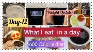 '600 Calories Diet Plan for weight loss | Day-12 | #weightloss'