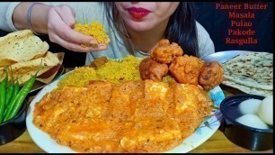 'Eating Paneer butter Masala with Pulao, Naan, Rasgulla | Huge Indian Food feast mukbang | Foodie JD'