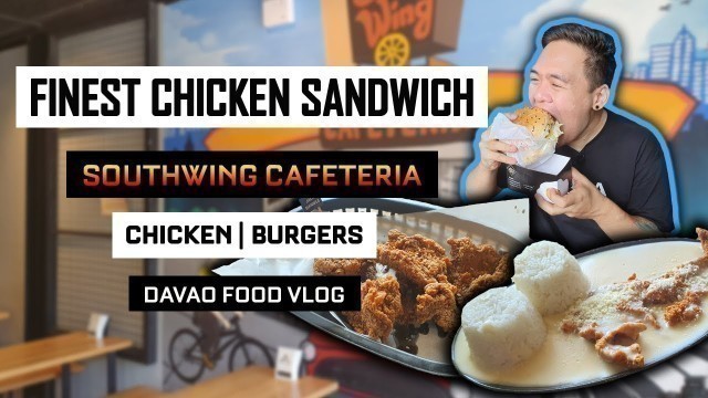 'Sobrang Sarap na Chicken Sandwich | Southwing Cafeteria | Korean Chicken Sandwich | Davao Food Vlog'