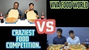 'Pizza eating challenge | viva food world vs craziest food competition.food eating challenge'