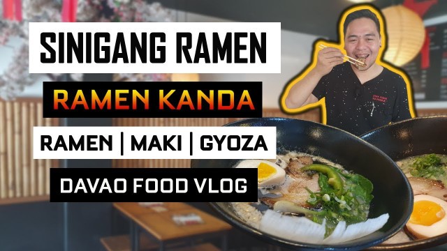 'Sinigang Ramen in Davao City | Ramen Kanda | Japanese Filipino Infused | Davao Food Vlog'