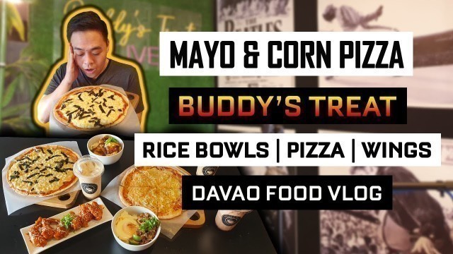 'Mayo and Corn Pizza | Buddy\'s Treat Food Hub | Food Hub sa Mintal Davao City | Davao Food Vlog'