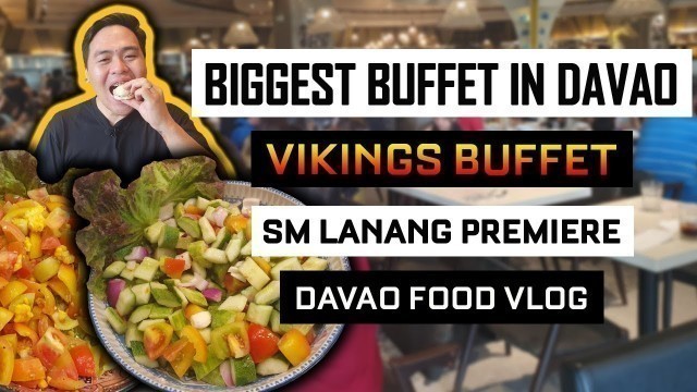 'Vikings Luxury Buffet SM Lanang Premier | Largest Buffet in Davao City | Davao Food Vlog'