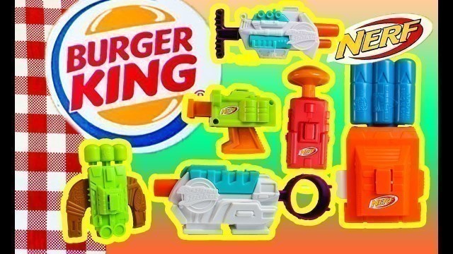 'Burger King 2018 Nerf Guns COMPLETE SET OF 6 FAST FOOD TOYS VIDEO REVIEW FOR KIDS'