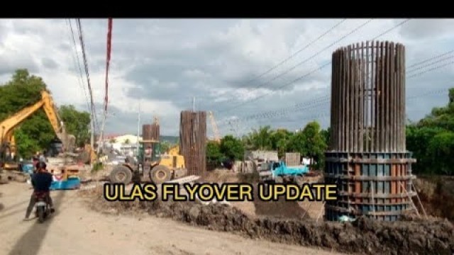 'DAVAO CITY ULAS FLYOVER ONGOING'