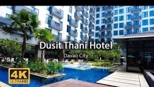 '[4K] Dusit Thani Hotel (Dusit D2) Davao City | Walk Tour | Island Times'