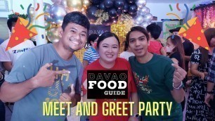 'DAVAO FOOD GUIDE Meet and Greet Party | Robert Peter Vlogs'