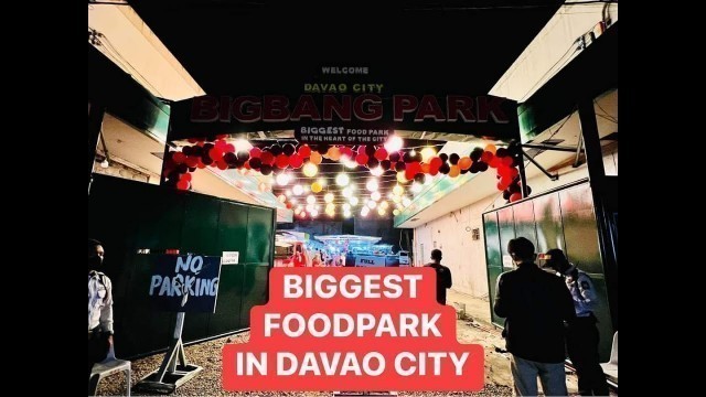 '‼️THE BIGGEST FOOD PARK IN DAVAO CITY‼️130 stalls and counting!Big Bang Food Park'