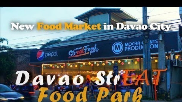 'Davao StrEAT Food Park Davao City 2022'