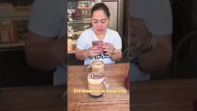 '$10 breakfast in Davao city, Philippines'