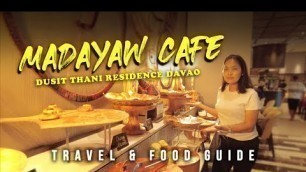 'My breakfast in MADAYAW CAFE, Dusit Thani Davao City | 4k Food and Travel Guide'