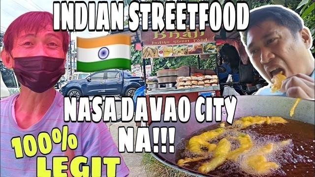 'LEGIT INDIAN STREET FOOD IN DAVAO CITY'