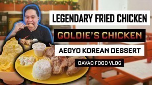 'Davao\'s Legendary and Favorite Fried Chicken | Goldie Chicken House | Aegyo Bingsu | Davao Food Vlog'