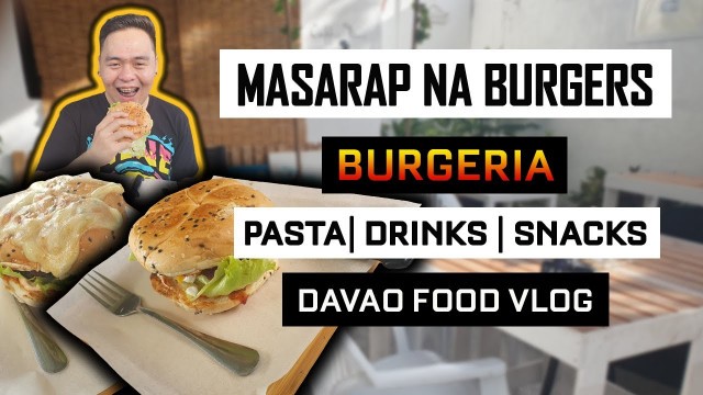 'Nakakatakam ng Burgers ng Davao City | Burgeria Matina | Snacks, Drinks, Pasta | Davao Food Vlog'