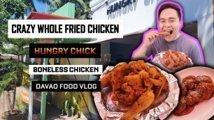 'Crazy Whole Fried Chicken | Hungry Chick | Korean Style Fried Chicken | Davao Food Vlog'