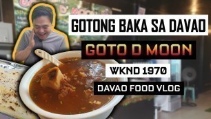 'Gotong Batangas sa Davao City | Goto D Moon | Gotong Baka | WKND 1970 | | Davao Food Vlog'