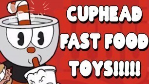 'Cuphead Toys Coming To A Fast Food Restaurant'