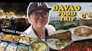 'VLOG65-part4 DAVAO FOOD TRIP/MR.&MRS. B/ROXAS AVENUE NIGHT MARKET/JACK\'S RIDGE/GARDEN BAY RESTAURANT'