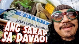 'ANG SARAP KUMAIN SA DAVAO CITY!!!'