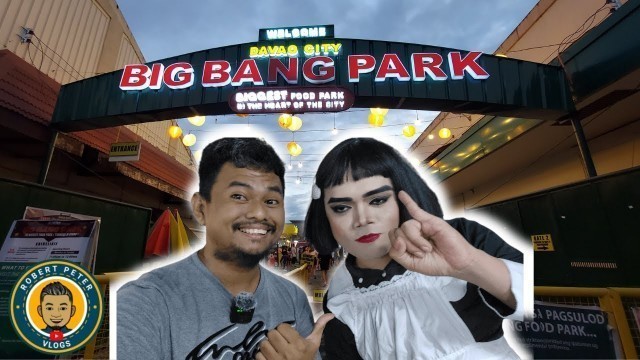 'THE BIGGEST FOOD PARK IN DAVAO CITY | Big Bang Food Park | Robert Peter Vlogs'