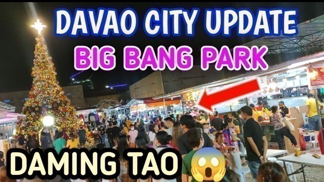 'GAANO KA GANDA ANG BIG BANG FOOD PARK SA DAVAO CITY?'