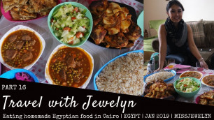 'Travel with Jewelyn: Eating homemade Egyptian food | Cairo, Egypt | Jan 2019 | MISSJEWELYN'
