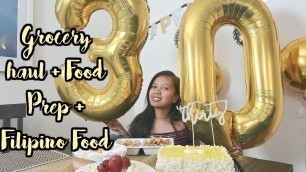 'FILIPINA SA AMERICA | 30th Birthday + Food Party Ideas + Party Prep + Grocery Haul'
