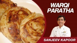 'Warqi Paratha Recipe by Masterchef Sanjeev Kapoor | Layered Paratha'