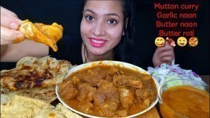 'Eating Huge Mutton Curry, Garlic Naan, Butter Roti, Butter Naan | Indian Food Eating Mukbang. show'