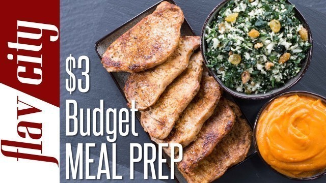 'How To Eat Healthy On A Budget - $3 Budget Meal Prep'