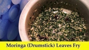 'Murungai Keerai Poriyal (Moringa) | Healthy Drumstick Tree leaves Recipes | Bachelors Food Gallery'