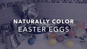 'How to Make Natural Egg Dye'