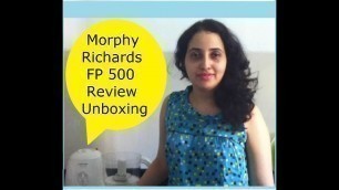'Food Processor Unboxing | Morphy Richards Food Processor Review'