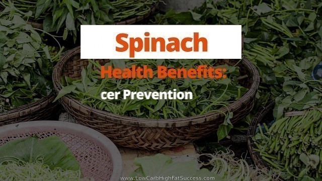 'Spinach - calories, carbs, and health benefits as a low carb food'