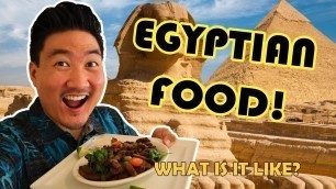 'Trying EGYPTIAN FOOD for the First Time!'