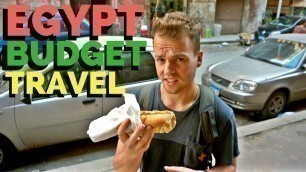 'TRAVEL in EGYPT for EXTREMELY CHEAP مصر'