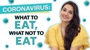 'Coronavirus Diet Chart: What to eat, what to avoid & few health concoction recipes | Neha Ranglani'