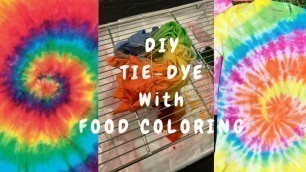 'TIE DYE WITH FOOD COLORING •EXPERIMENT•