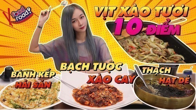 '[K-Food Road] Đi tìm món Hàn xịn ở Hà Nội - ăn quán Bạch tuộc nhưng 10 điểm cho Vịt xào tươi'