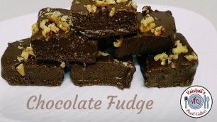 'Chocolate Fudge || Vaishali\'s Food Gallery'