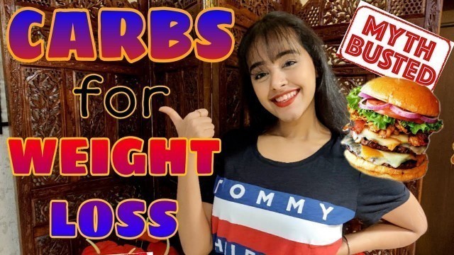 'Food Items High in Carbs for Weight Loss (NO MORE MYTHS!)⚠️| Miss Banerjee'