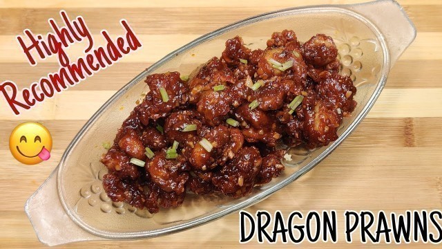 'DRAGON PRAWNS | Highly Recommended | Korean Style - Food Coaster'