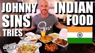 'Johnny Sins Eats Indian Food'