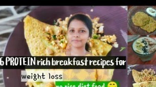 'Protein rich recipes for weight loss in Tamil, No rice breakfast recipes