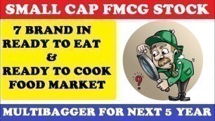 'ADF FOODS LTD || SMALL CAP FMCG STOCK WITH READY TO EAT FOOD BUSINESS'