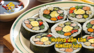 'K-food: Hướng dẫn làm kimbap hoa'