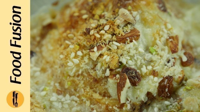 'Umm Ali a famous Egyptian dessert recipe by Food Fusion'